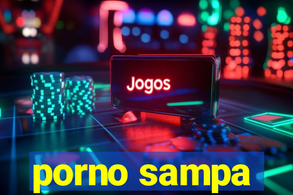 porno sampa